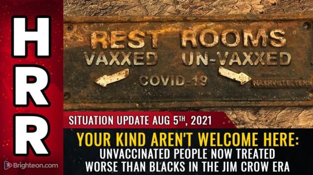 YOUR KIND aren't welcome here: Unvaccinated people now treated WORSE than blacks in the Jim Crow era