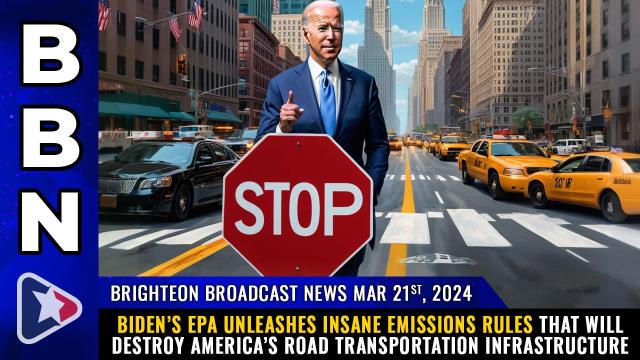 Biden's EPA unleashes insane emissions rules that will DESTROY America's road transportation infrastructure