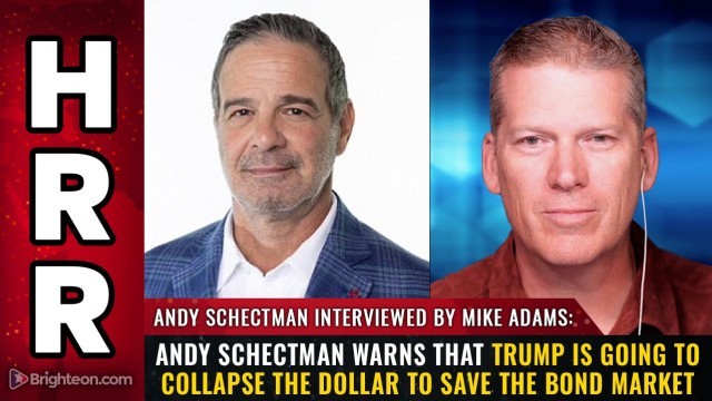 Andy Schectman warns that Trump is going to COLLAPSE the dollar to SAVE the bond market