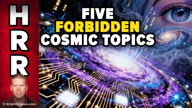 FIVE FORBIDDEN Cosmic Topics You're Allowed to Talk About