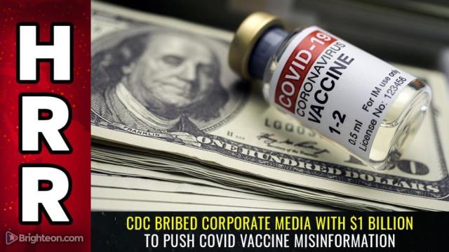 CDC bribed corporate media with $1 BILLION to push covid vaccine misinformation