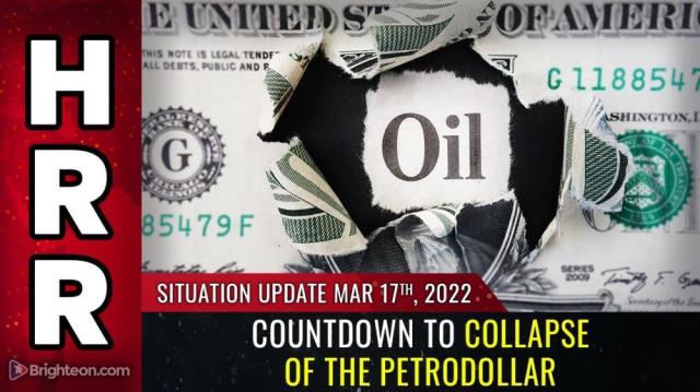 Situation Update Mar 17, 2022 - COUNTDOWN to collapse of the petrodollar