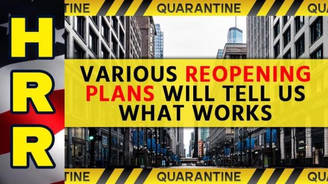 Various REOPENING plans will tell us WHAT WORKS