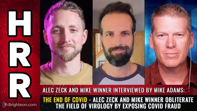 THE END OF COVID - Alec Zeck and Mike Winner obliterate the field of VIROLOGY by exposing COVID fraud