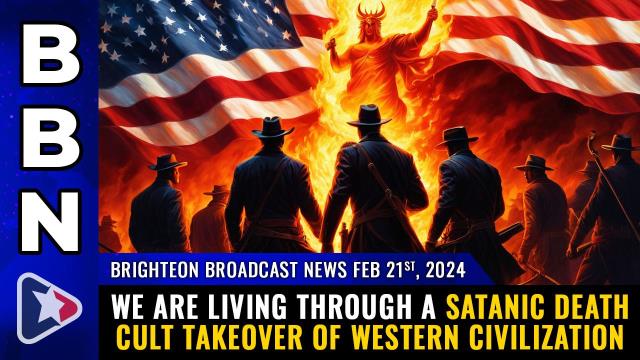 We are living through a SATANIC DEATH CULT TAKEOVER of Western civilization