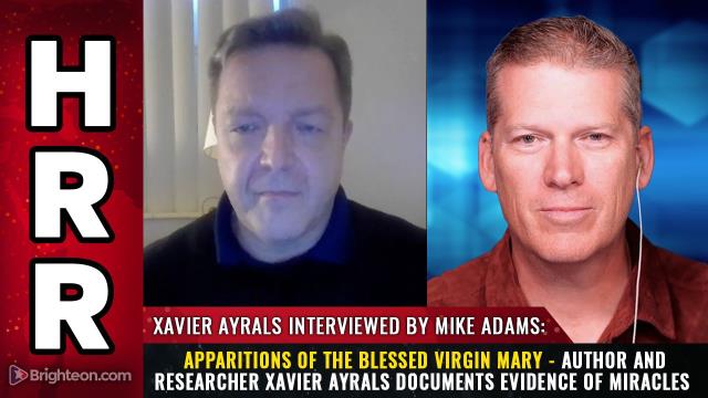 Apparitions of the Blessed Virgin Mary - Author and researcher Xavier Ayrals documents evidence of MIRACLES