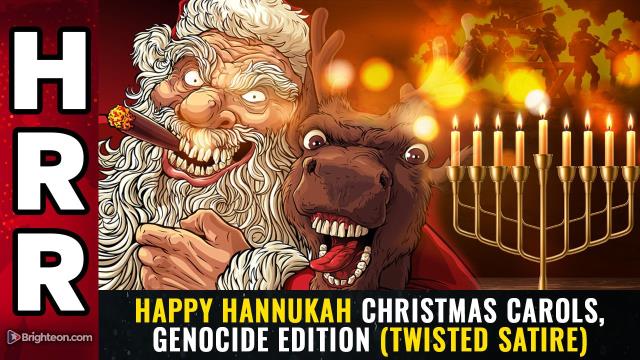 Happy Hannukah Christmas Carols, GENOCIDE edition (twisted satire)