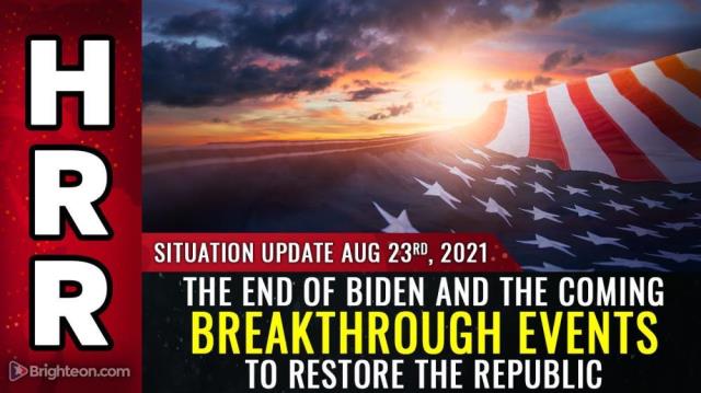 The END of Biden and the coming breakthrough events to RESTORE the Republic