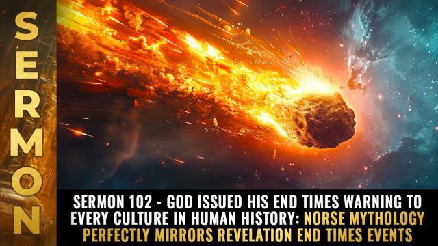 Mike Adams Sermon #102 - God issued his END TIMES warning to every culture in human history: Norse mythology perfectly mirrors REVELATION end times events