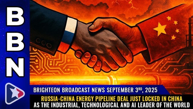 Russia-China energy pipeline deal just LOCKED IN China as the industrial, technological and AI leader of the world