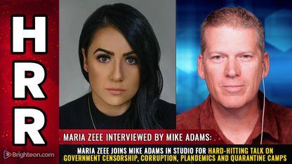 Maria Zeee joins Mike Adams in studio for hard-hitting talk on government censorship, corruption, plandemics and quarantine camps