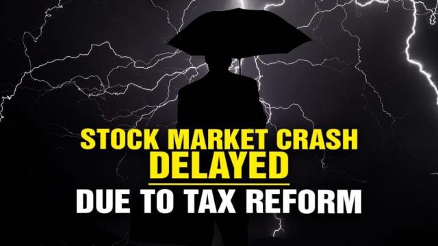 Stock market crash DELAYED due to GOP tax reform