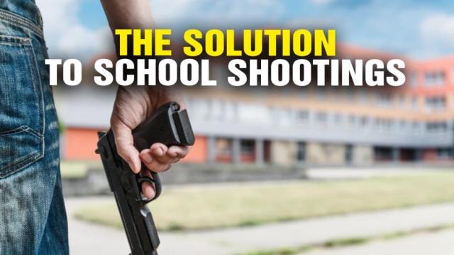 The SOLUTION to school SHOOTINGS