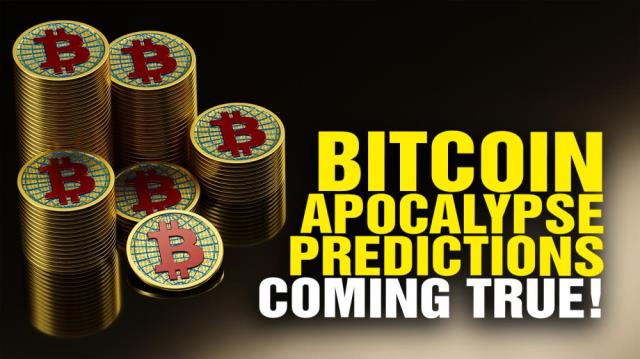 Bitcoin apocalypse predictions coming TRUE!