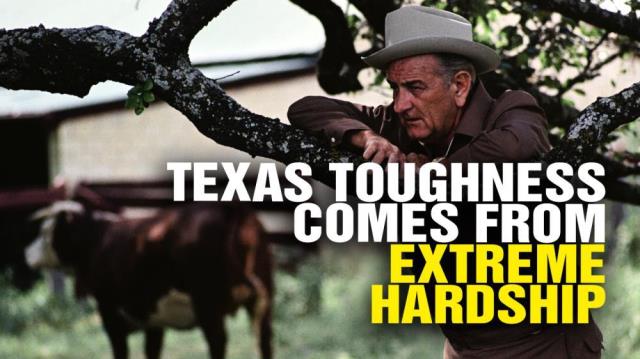 Texas TOUGHNESS comes from extreme hardship