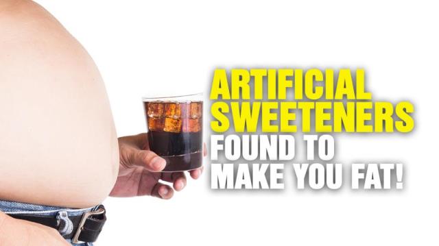 Artificial sweeteners MAKE YOU FAT!