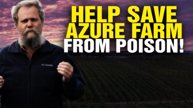 Help Save Azure Organic Farms!