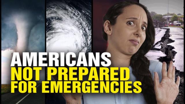 Americans are totally UNPREPARED for emergencies or disasters