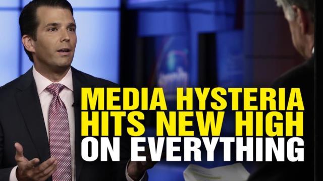 Media HYSTERIA reaches new high over EVERYTHING related to Trump