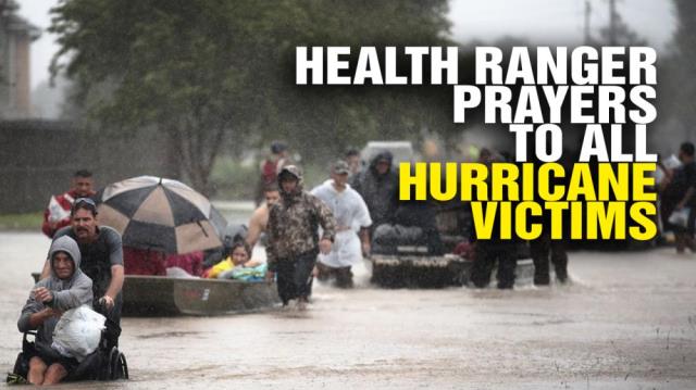 Health Ranger offers PRAYERS to all hurricane victims