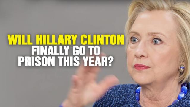 2018: Will Hillary Clinton finally go to PRISON this year?