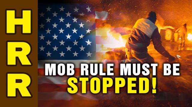 MOB RULE must be stopped!