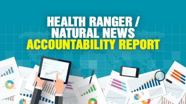 Health Ranger / Natural News Accountability Report