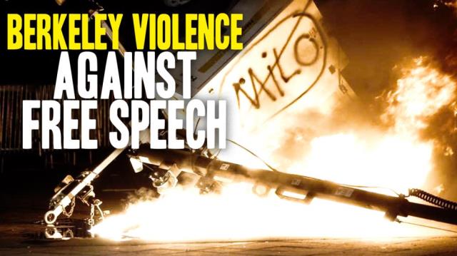 UC Berkeley students turn into violent thugs to block Milo speech