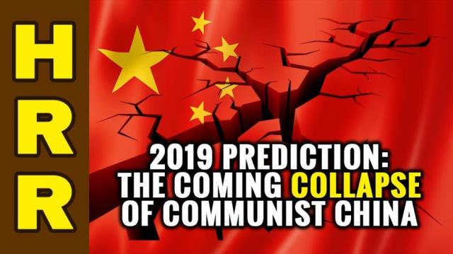 Prediction for 2019: The coming COLLAPSE of Communist China