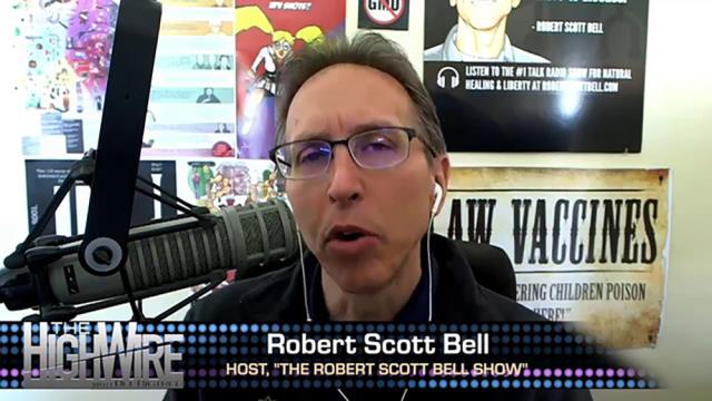 Del Bigtree and Robert Scott Bell - The backdoor to mandatory vaccinations for all adults in the U.S.