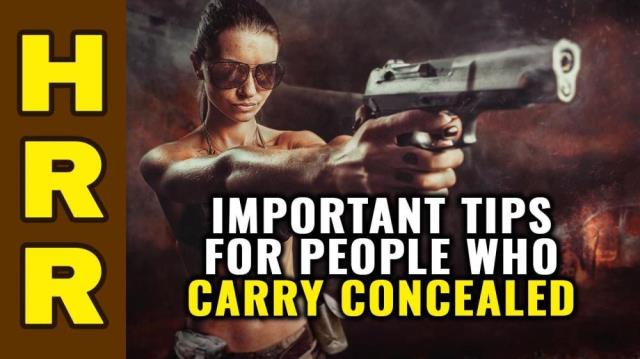 Important tips for people who CARRY CONCEALED