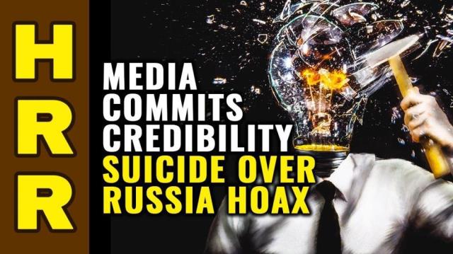 Media commits credibility SUICIDE over Trump / Russia collusion HOAX