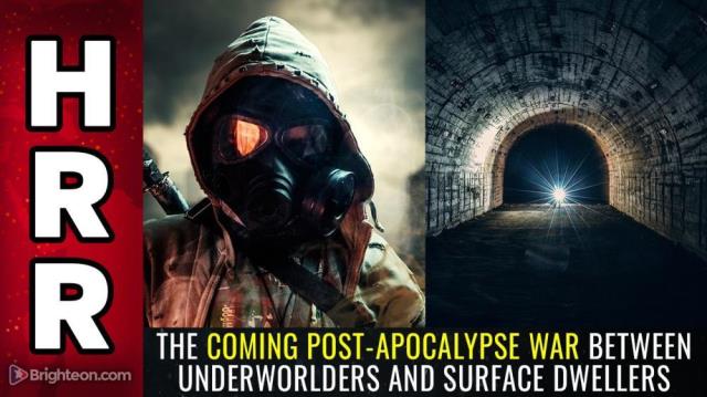 The coming post-apocalypse WAR between underworlders and SURFACE DWELLERS