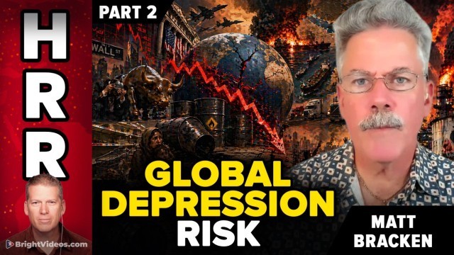 Matt Bracken Interview: Oil Shock Triggering Global Depression PART 2