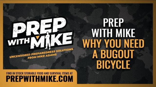 Prep With Mike - Why you need a BUGOUT BICYCLE