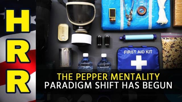 The "prepper mentality" PARADIGM shift has begun