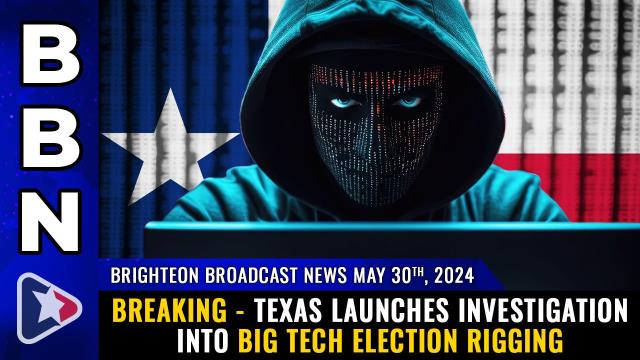 BREAKING - Texas launches investigation into Big Tech ELECTION RIGGING