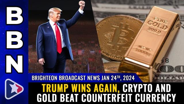 TRUMP WINS again, CRYPTO and GOLD beat counterfeit currency