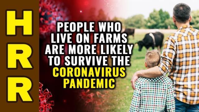 People who LIVE ON FARMS are more likely to survive the CORONAVIRUS PANDEMIC