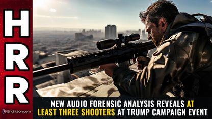 New audio forensic analysis reveals at least THREE SHOOTERS at Trump campaign event