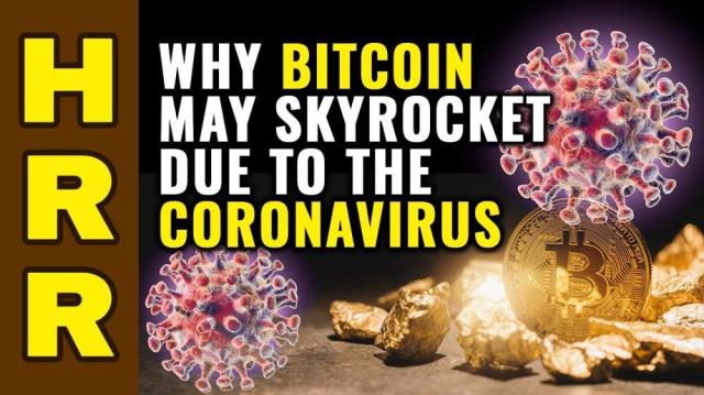 Why BITCOIN may SKYROCKET due to the Coronavirus