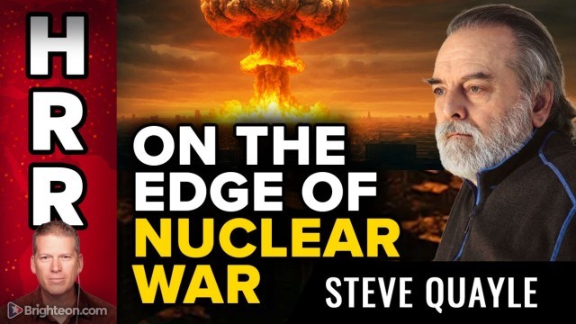 Steve Quayle: America on the Brink — Food Stamp Collapse, Civil War Warnings & Global Nuclear Tensions