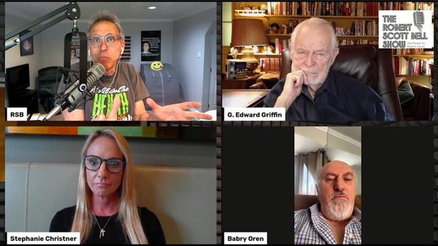 A Sunday Conversation with G. Edward Griffin, Babry Oren and Dr. Stephanie Christner