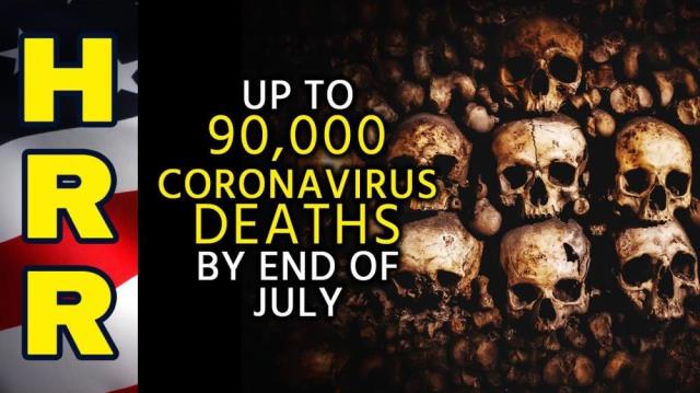 Up to 90,000 coronavirus deaths by the end of July