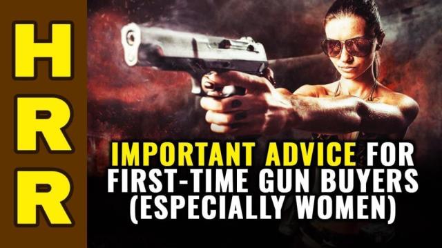 Important advice for first-time GUN buyers (especially women)