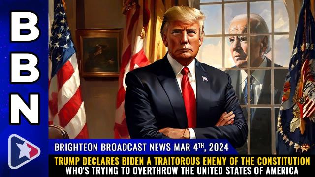 Trump declares Biden a traitorous enemy of the Constitution who's trying to overthrow the United States of America