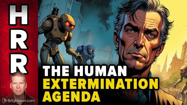 Yes, the Skynet human extermination agenda is REAL... and approaching fast