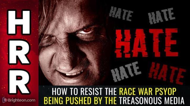 How to RESIST the race war psyop being pushed by the treasonous media