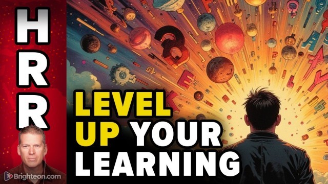 Mike Adams reveals BREAKTHROUGH learning methods that will LEVEL UP your learning speed