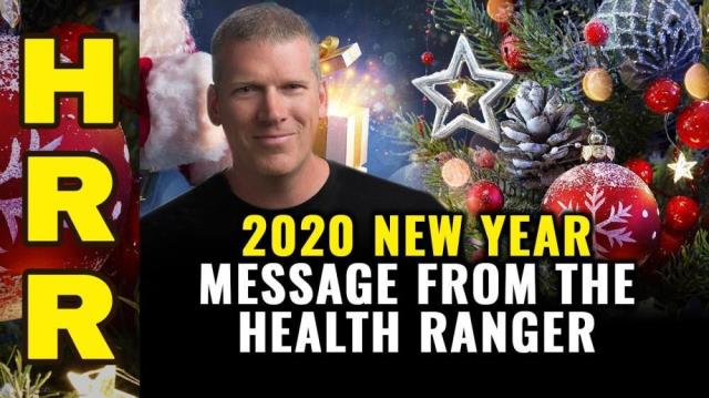 2020 NEW YEAR message from the Health Ranger